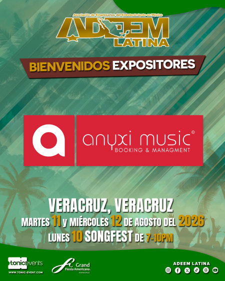 Anyxi Music - Bienvenidos Expositores - ADEEM Veracruz 2026